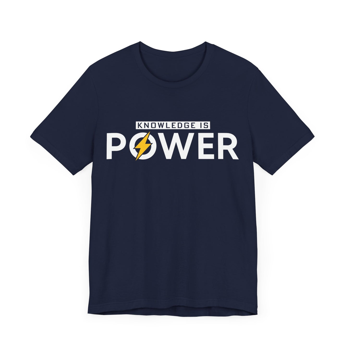 Knowledge is power Unisex Jersey Short Sleeve Tee
