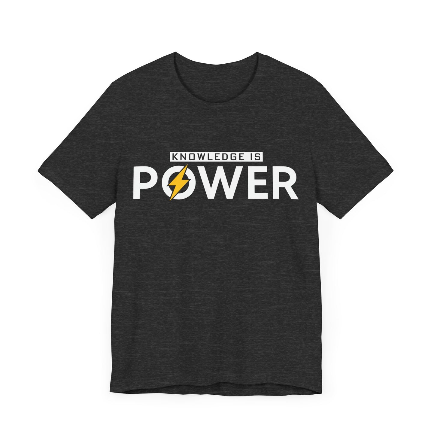 Knowledge is power Unisex Jersey Short Sleeve Tee