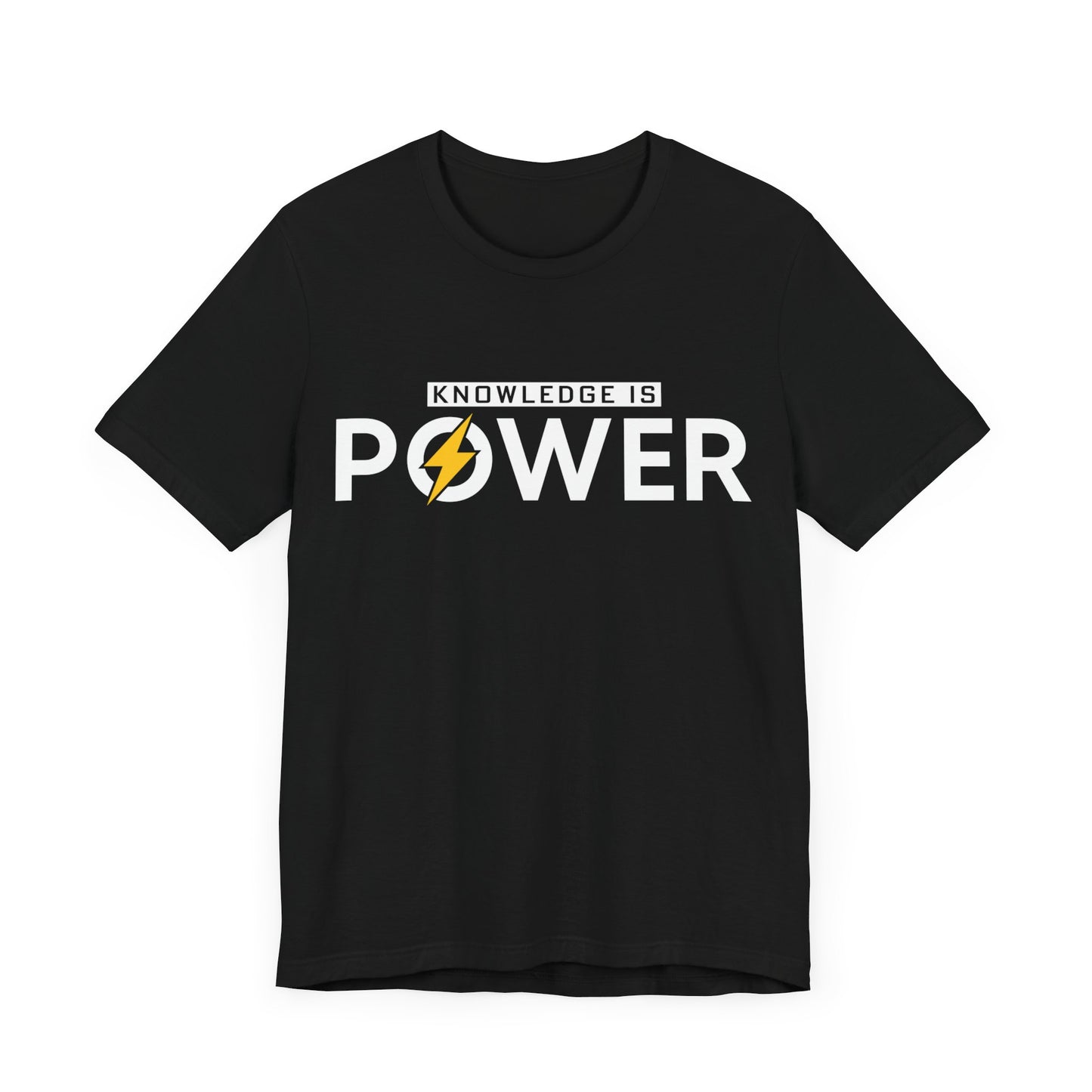 Knowledge is power Unisex Jersey Short Sleeve Tee